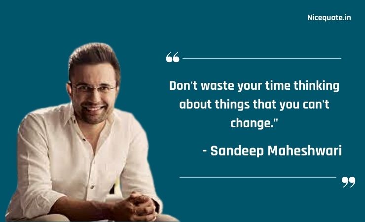 Sandeep Maheshwari Quotes