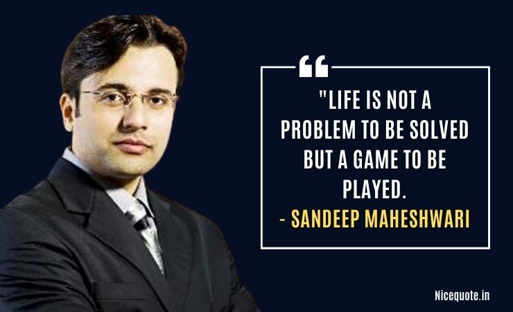Quotes by Sandeep Maheshwari