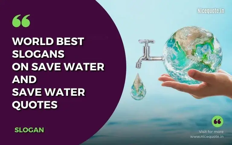 Save Water Slogans and Save Water Quotes