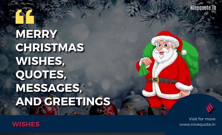 Merry Christmas Wishes, Quotes, Messages, Greetings