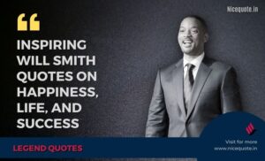 Will Smith Quotes to inspire you to succeed in life