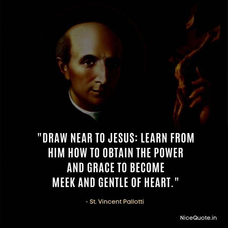 Quotes by St Vincent Pallotti