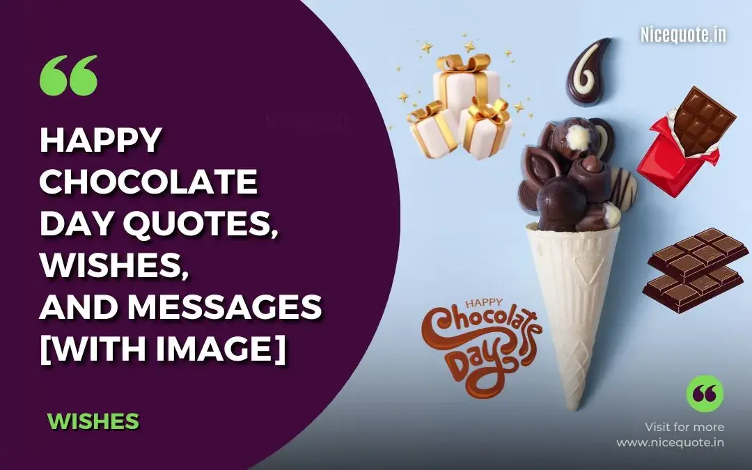 Happy Chocolate Day: Chocolate Day Quotes, Wishes, and Messages [with Images]